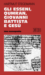 Hartmut Stegemann – Gli Esseni, Qumran, Giovanni Battista e Gesù (1995)