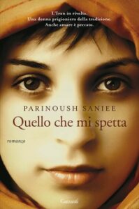 Parinoush Saniee – Quello che mi spetta (2010)