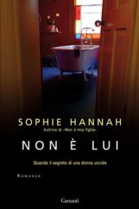 Sophie Hannah – Non è lui (2011)