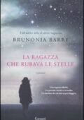 Brunonia Barry - La ragazza che rubava le stelle (2010)
