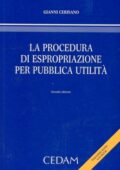 Gianni Cerisano - La procedura di espropriazione per pubblica utilità (2013) PDF