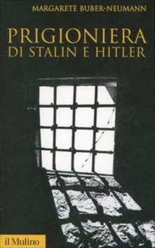 Margarete Buber Neumann – Prigioniera di Stalin e Hitler (2005)