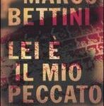 Marco Bettini - Lei è il mio peccato (2005)