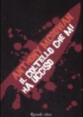 img Anthony McGowan - Il coltello che mi ha ucciso (2009)