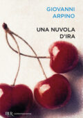 Giovanni Arpino - Una nuvola d'ira (2009)