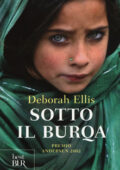 Deborah Ellis - Sotto il burqa (2014)