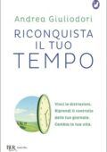 Andrea Giuliodori - Riconquista il tuo tempo (2018)