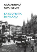 img Giovanni Guareschi - La scoperta di Milano (2018)