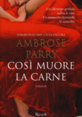 Ambrose Parry - Così muore la carne (2018)