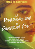Emily M. Danforth - La diseducazione di Cameron Post (2018)