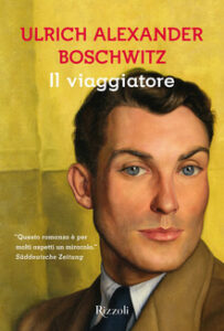 Ulrich Alexander Boschwitz – Il viaggiatore (2019)