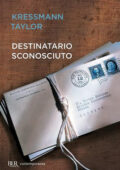 Katherine Kressmann Taylor - Destinatario sconosciuto (2013)