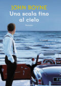 John Boyne - Una scala fino al cielo (2019)
