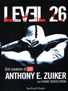 Anthony E. Zuiker – Level 26 (2009)