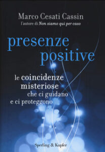 Marco Cesati Cassin – Presenze positive (2014)