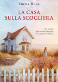 Emma Rous - La casa sulla scogliera (2019)
