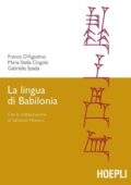Franco D'Agostino, M. Stella Cingolo, Gabriella Spada - La lingua di Babilonia (2016) PDF