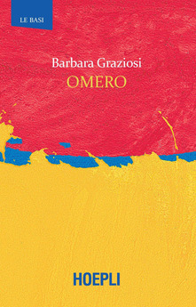 Barbara Graziosi – Omero (2019)