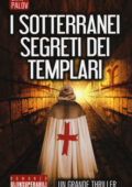 C. M. Palov - I sotterranei segreti dei Templari (2015)