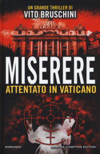 Vito Bruschini – Miserere. Attentato in Vaticano (2018)