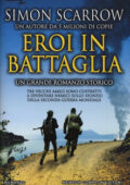 Simon Scarrow - Eroi in battaglia (2019)