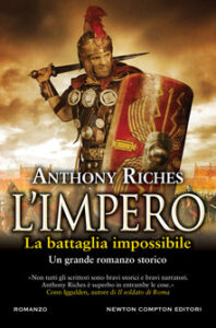 Anthony Riches – L’impero. La battaglia impossibile (2019)