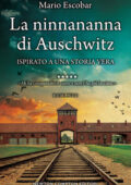 Mario Escobar - La ninnananna di Auschwitz (2019)