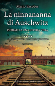 Mario Escobar – La ninnananna di Auschwitz (2019)