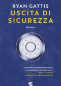 Ryan Gattis - Uscita di sicurezza (2020)