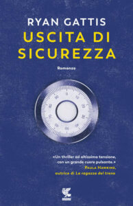Ryan Gattis – Uscita di sicurezza (2020)