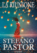 Stefano Pastor - La riunione (2018)