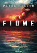 Peter Heller - Il fiume (2019)