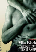 Miss Black - Cadranno i tuoi veli (2018)