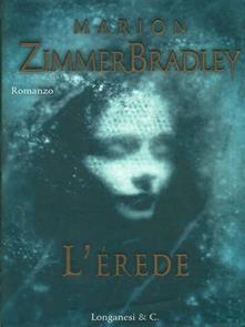 Marion Zimmer Bradley – L’ erede  (2004)