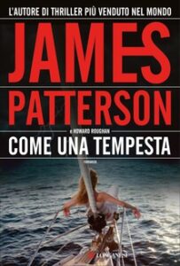 James Patterson & Howard Roughan – Come una tempesta (2008)