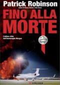 img Patrick Robinson - Fino alla morte (2009)