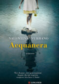 Valentina D'Urbano - Acquanera (2013)