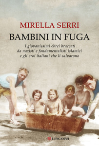 Mirella Serri – Bambini in fuga (2017)
