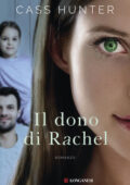 Cass Hunter - Il dono di Rachel (2019)