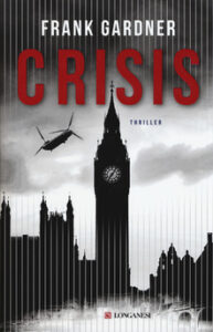 Frank Gardner – Crisis (2019)