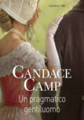 Candace Camp - Montclair-de Vere Vol. 2. Un pragmatico gentiluomo (2019)