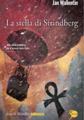 Jan Wallentin - La stella di Strindberg  (2011)