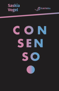 Saskia Vogel – Consenso (2020)