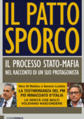 img Nino Di Matteo, Saverio Lodato - Il patto sporco. Il processo Stato-Mafia nel racconto di un su