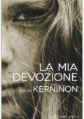 Julia Kerninon - La mia devozione (2019)