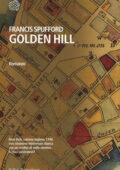 Francis Spufford - Golden Hill (2017)
