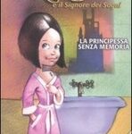 img Serge Brussolo - Elodie e il signore dei sogni. La principessa senza memoria (2005)