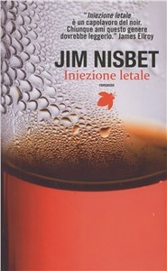Jim Nisbet – Iniezione letale (2011)