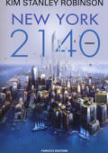 Kim Stanley Robinson - New York 2140 (2017)