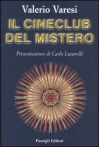 Valerio Varesi – Il Cineclub del Mistero (2002)